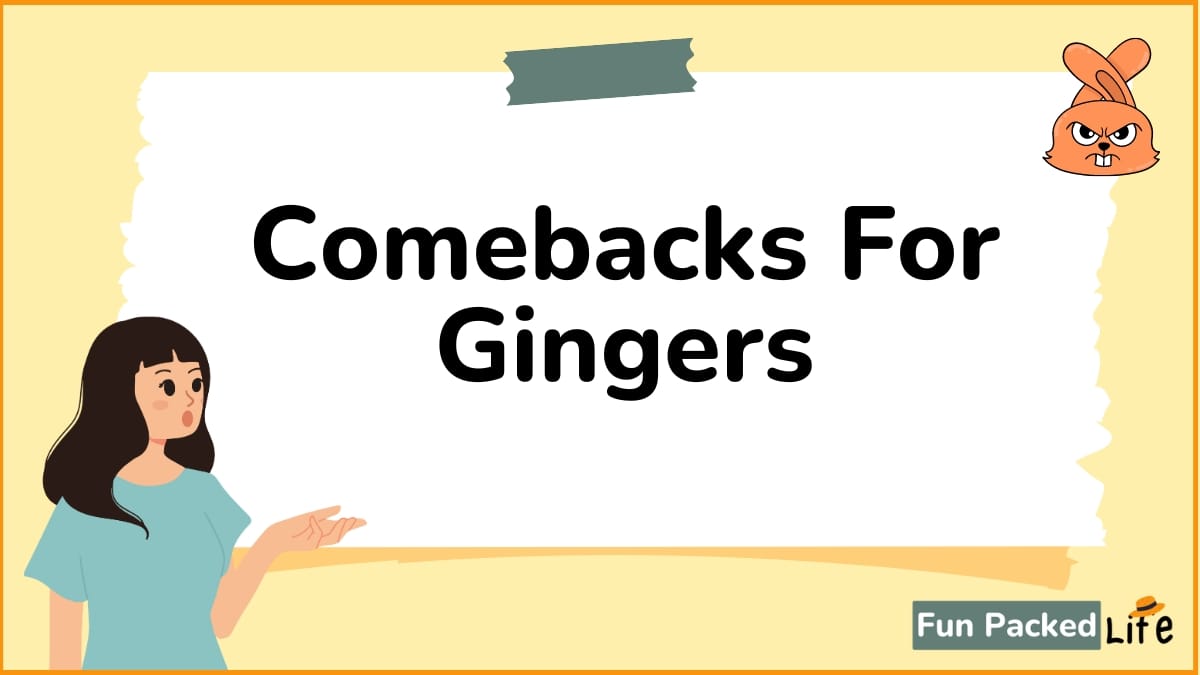 Comebacks For Gingers