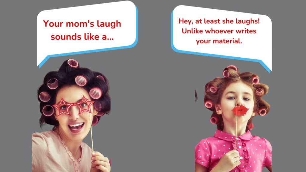 Funniest Comebacks For ‘Your Mom’ Jokes