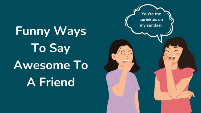 70 Funny Ways To Say Awesome (Awe-inspiring)