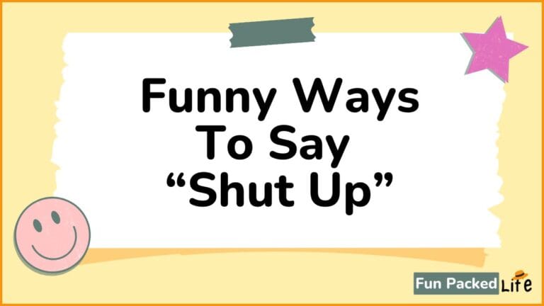 45 Funny Ways To Say Shut Up (Ssh with humor)