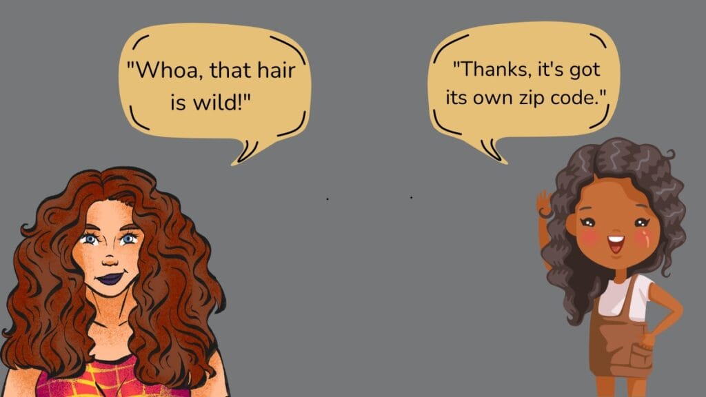 Funny comebacks when someone makes fun of your hair