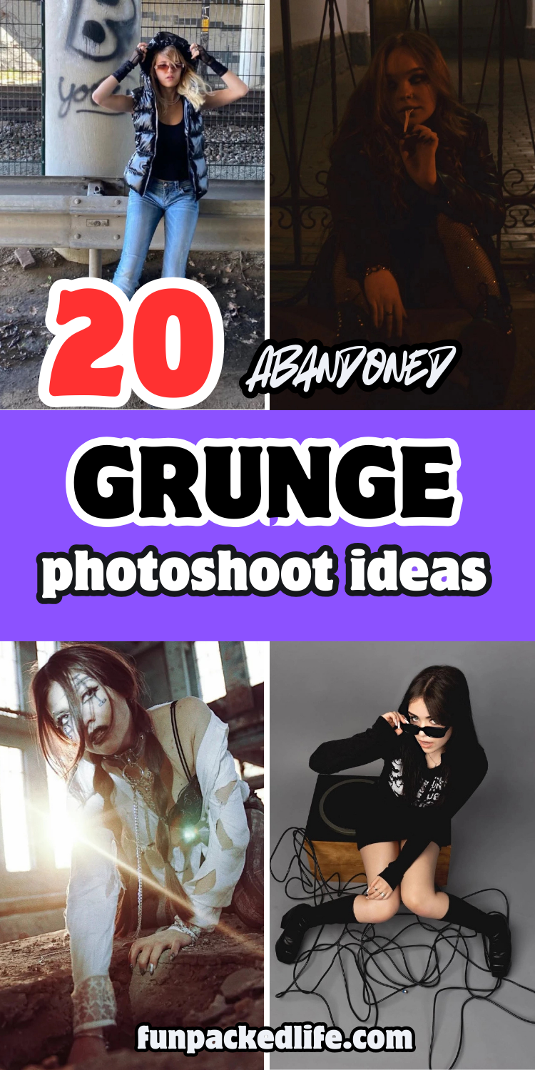 Grunge Photoshoot Ideas