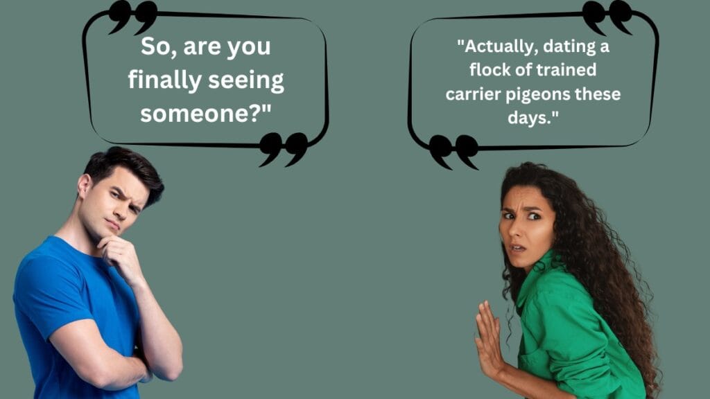 Sarcastic Comebacks For a Nosy Person