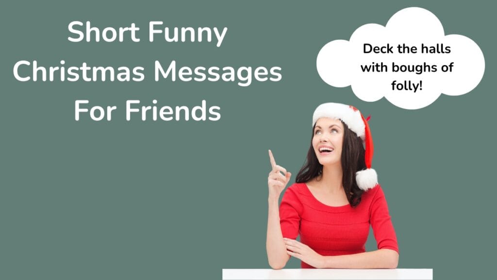 Short Funny Christmas Messages For Friends