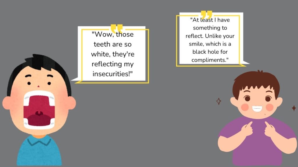 Witty Comebacks About Teeth: