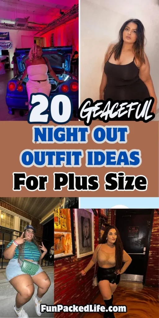 Night night out outfit ideas for plus size 